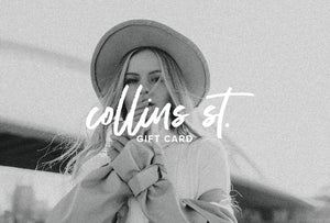 Collins St. Gift Card